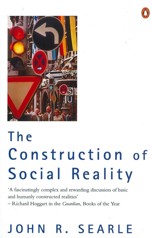 The Construction of Social Reality / The Construction of Social Reality 9780140235906-3