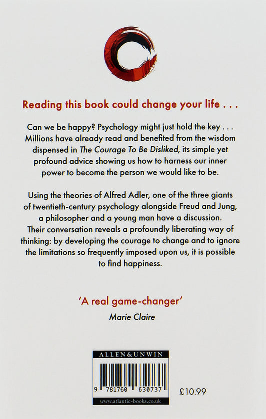The Courage To Be Disliked: A single book can change your life / The Courage To Be Disliked: A single book can change your life Фумитаке Кога, Итиро Кисими 9781760630737-2