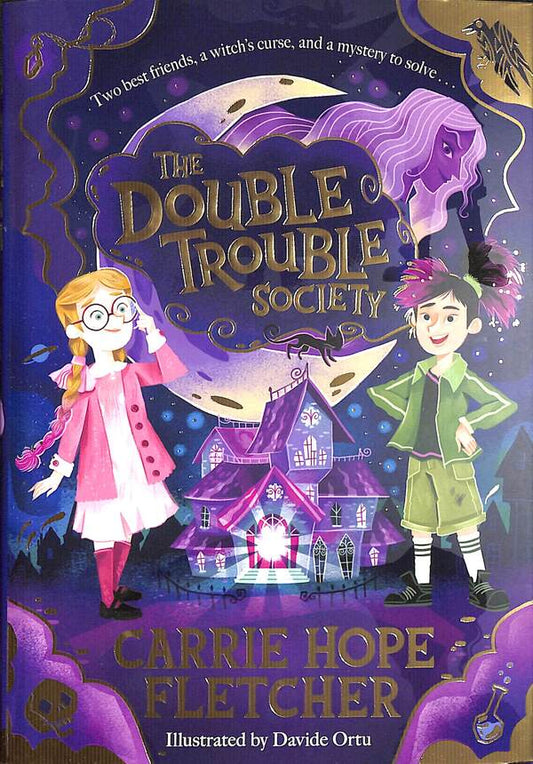 The Double Trouble Society / The Double Trouble Society Кэрри Хоуп Флетчер 978-0-241-55890-4-2