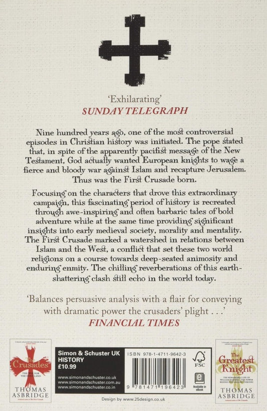 The First Crusade. A New History / The First Crusade. A New History Томас Асбридж 9781471196423-2