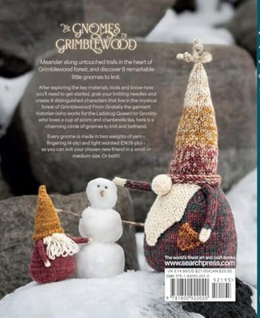 The Gnomes of Grimblewood: Enchanting Friends to Knit, Full of Magic and Mischief / The Gnomes of Grimblewood: Enchanting Friends to Knit, Full of Magic and Mischief Сара Шира 9781800922020-2