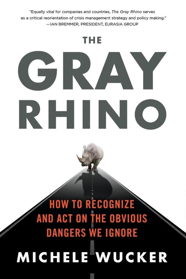 The Gray Rhino / The Gray Rhino Мишель Вукер 9781250180285-1