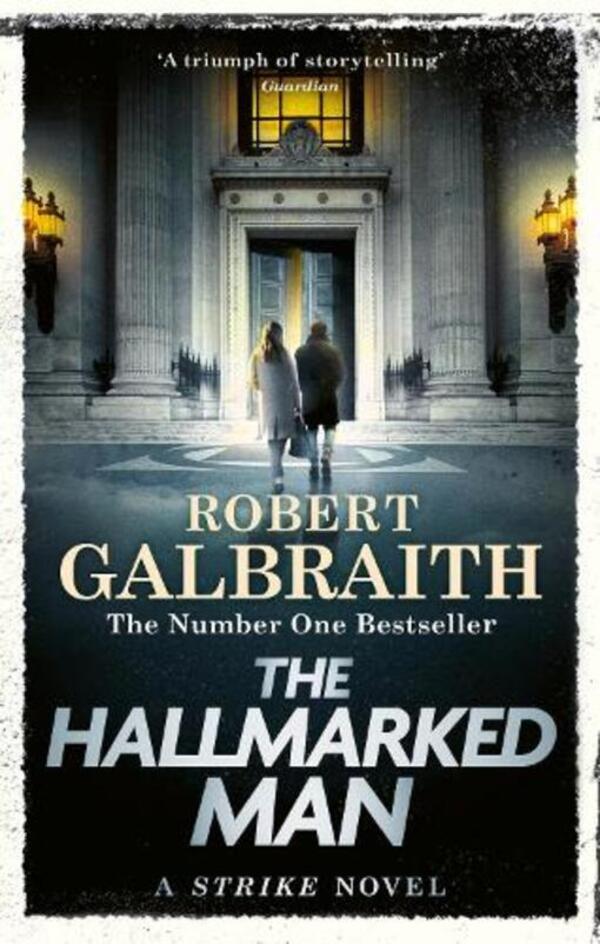 The Hallmarked Man: Cormoran Strike Book 8 Robert Galbraith - Роберт Гэлбрейт 9781408723807-1