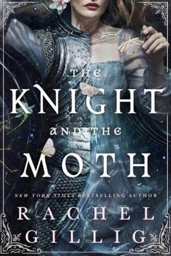 The Knight And The Moth Book 1 Rachel Gillig - Рэйчел Гиллиг 9780356522982-1