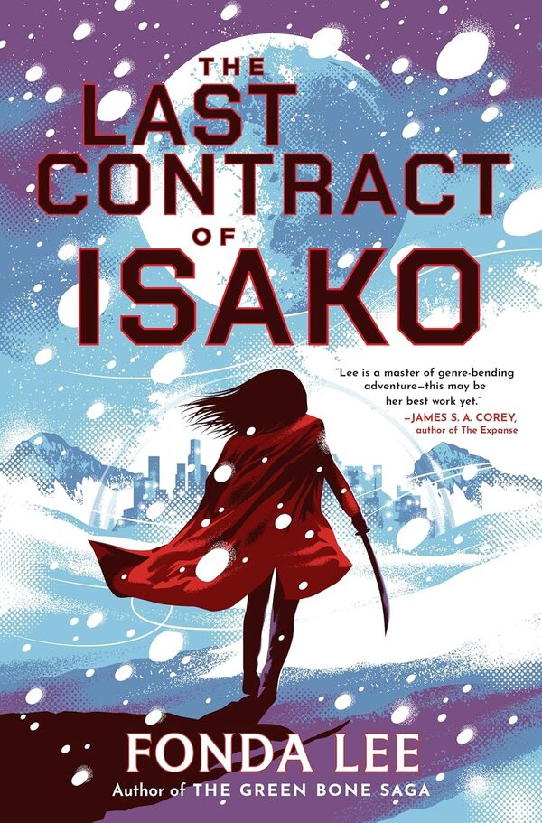 The Last Contract Of Isako Fonda Lee - Фонда Ли 9780356526713-1