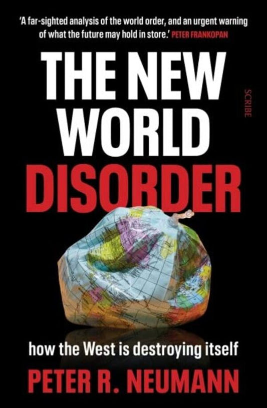 The New World Disorder / The New World Disorder Питер Р. Нойманн 9781915590145-2