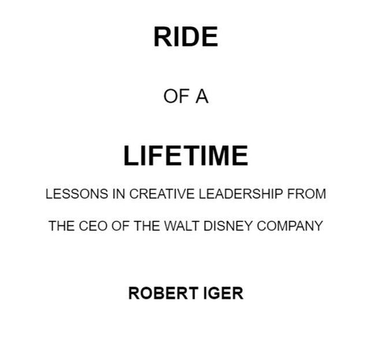 The Ride of a Lifetime / The Ride of a Lifetime Роберт Айгер 9781787630468-2