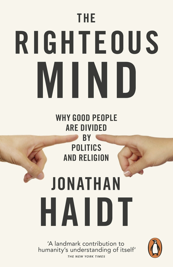 The Righteous Mind: Why Good People are Divided by Politics and Religion / The Righteous Mind: Why Good People are Divided by Politics and Religion Джонатан Хайдт 9780141039169-1