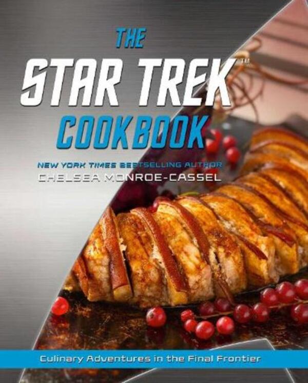 The Star Trek Cookbook Chelsea Monroe-Cassel / Челси Монро-Кассель 9781982186289-1