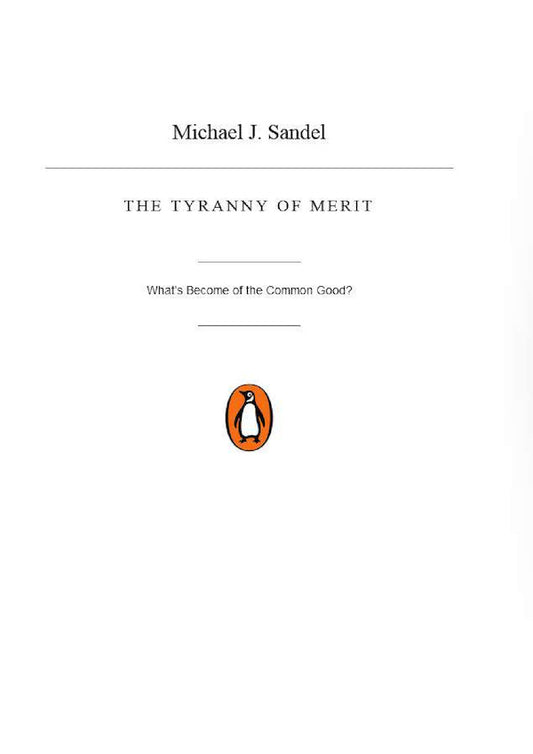 The Tyranny Of Merit Michael J. Sandel / Майкл Дж. Сэндел 9780141991177-2