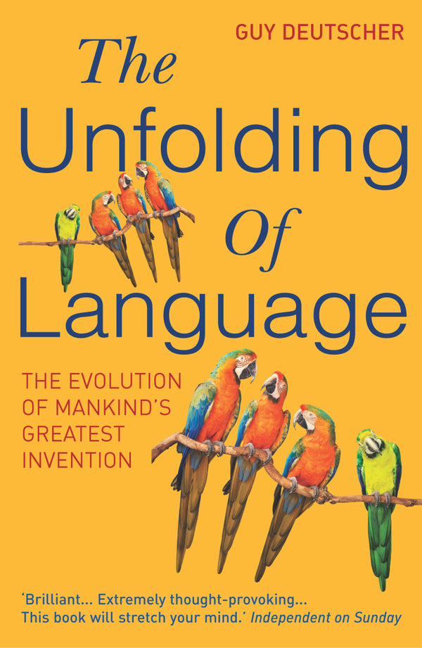 The Unfolding Of Language Guy Deutscher / Гай Дойчер 9780099460251-1