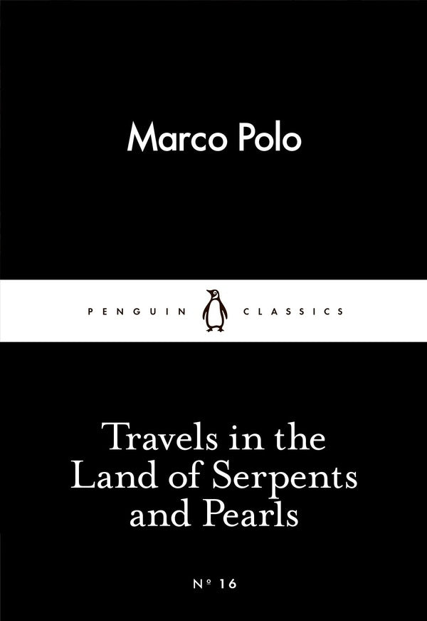 Travels in the Land of Serpents and Pearls / Travels in the Land of Serpents and Pearls Марко Поло 9780141398358-1