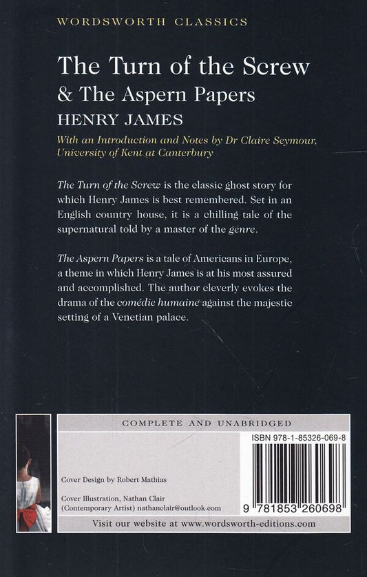Turn of the Screw & The Aspern Papers / Turn of the Screw & The Aspern Papers Генри Джеймс 978-1-85326-069-8-2