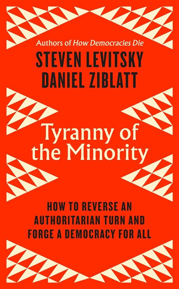 Tyranny of the Minority. How to Reverse an Authoritarian Turn, and Forge a Democracy for All / Tyranny of the Minority. How to Reverse an Authoritarian Turn, and Forge a Democracy for All Стивен Левицкий, Дэниел Зиблатт 9780241586204-1