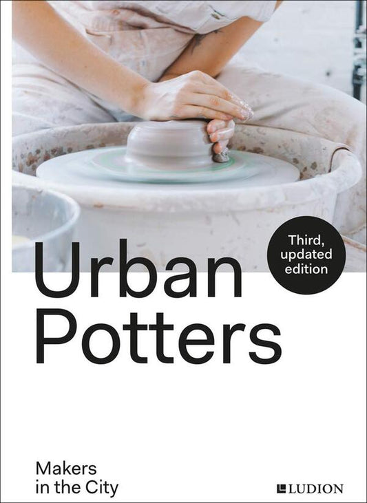 Urban Potters. Makers in the City / Urban Potters. Makers in the City Кэти Треггиден 9789493039537-2