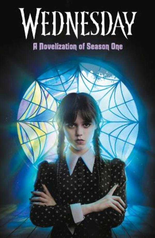 Wednesday: A Novelismation of Season One / Wednesday: A Novelisation of Season One Телор Кей Мехия 9780241760741-1