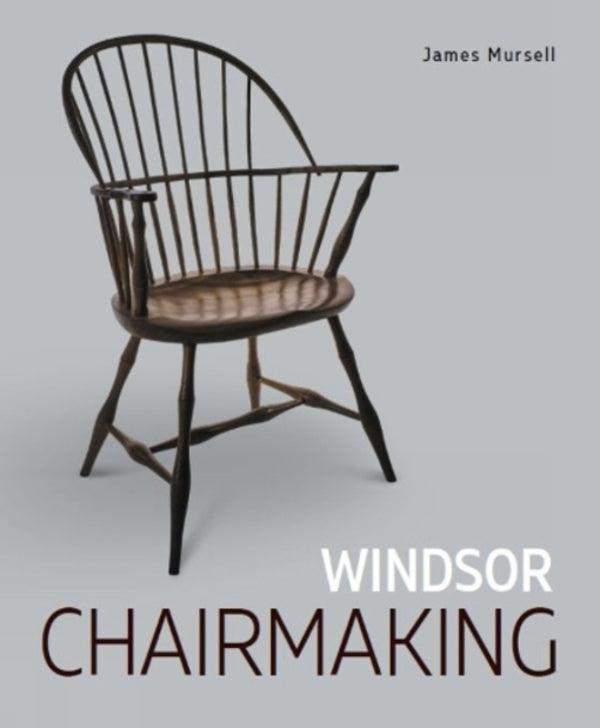 Windsor Chairmaking James Mursell / Джеймс Мурселл 9780719842313-1