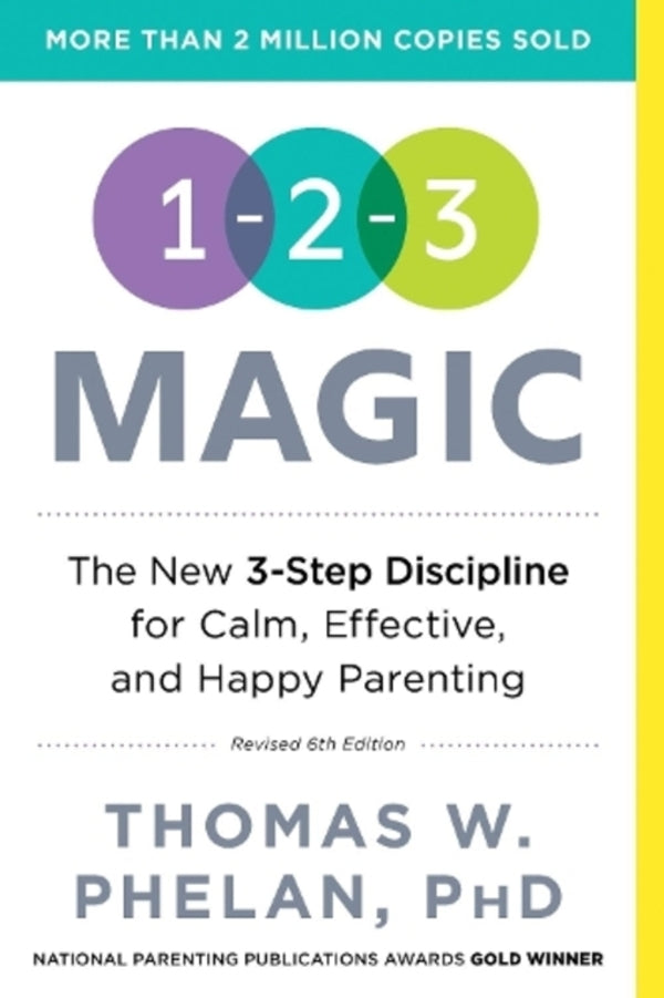 1-2-3 Magic: 3-Stp Discipline For Calm, Effective, And Happy Parenting Thomas Felan / Томас Фелан 9781492629887-1