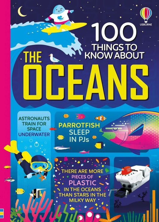 100 Things to Know About the Oceans / 100 Things to Know About the Oceans  9781474953160-1