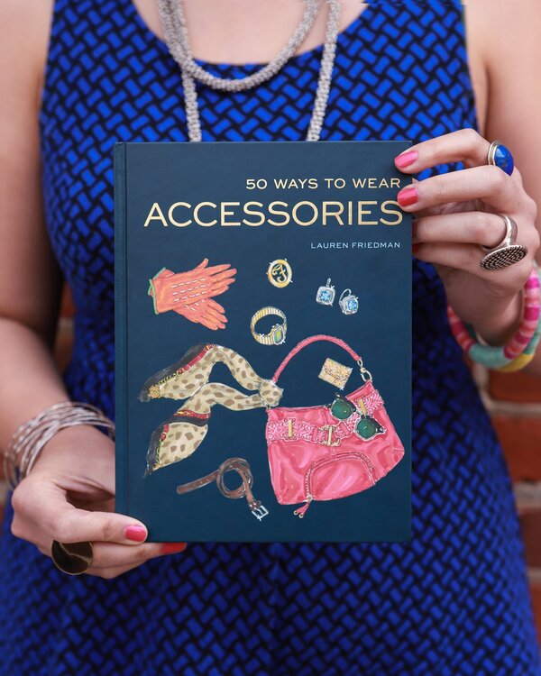 50 Ways to Wear Accessories / 50 Ways to Wear Accessories Лорен Фридман 9781452166483-3