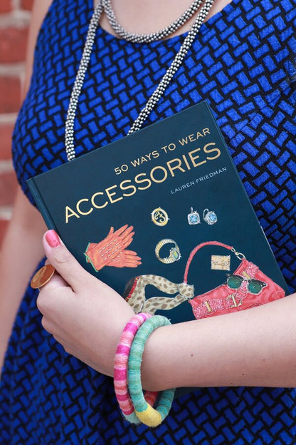 50 Ways to Wear Accessories / 50 Ways to Wear Accessories Лорен Фридман 9781452166483-6