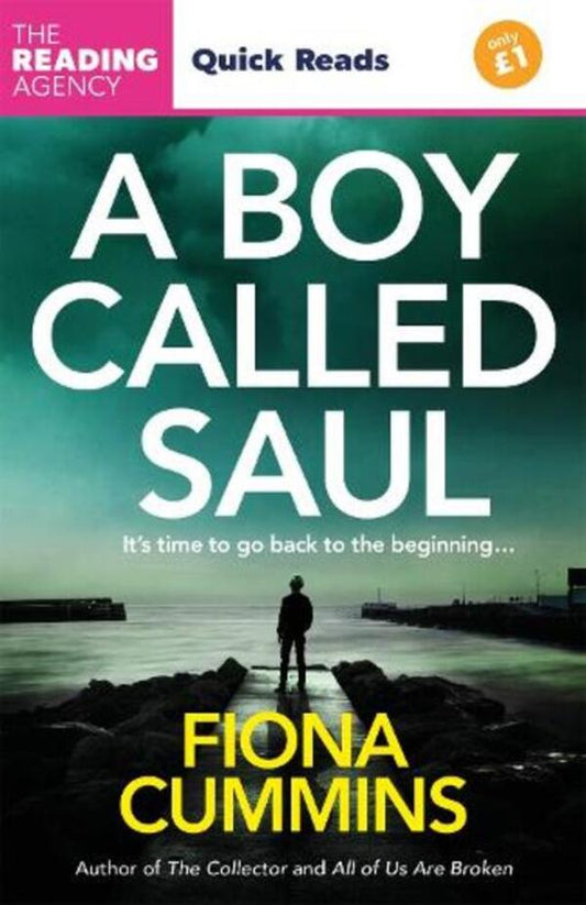 A Boy Called Saul: A Thrilling Quick Read From The Author Of Into The Dark And All Of US AREA BROKEN Fiona Cummins / Фиона Камминс 9781035062904-1