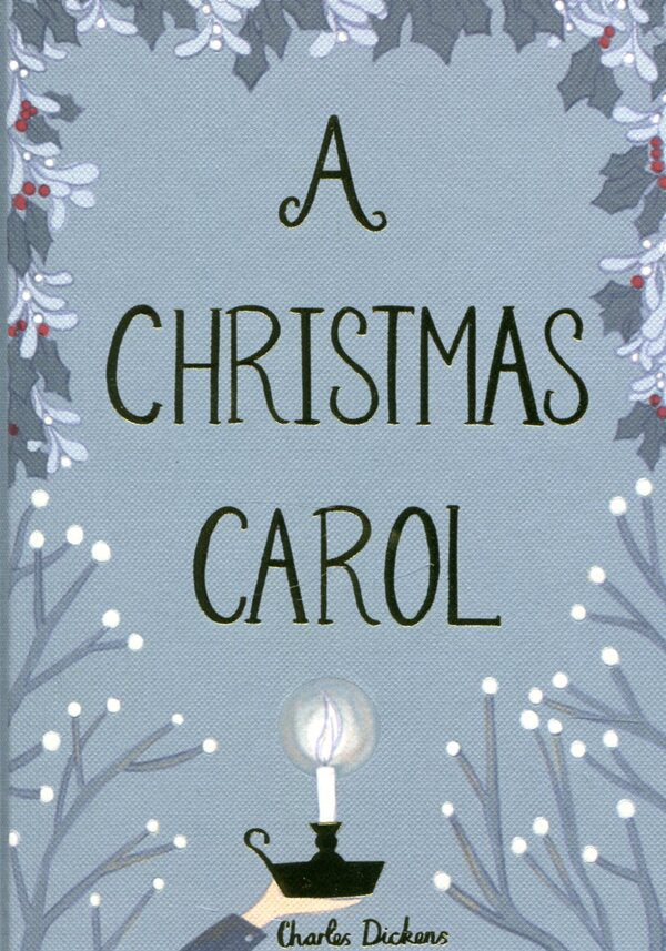 A Christmas Carol / A Christmas Carol Чарльз Диккенс 978-1-84022-781-9-1