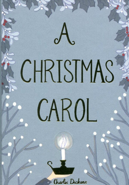 A Christmas Carol / A Christmas Carol Чарльз Диккенс 978-1-84022-781-9-1