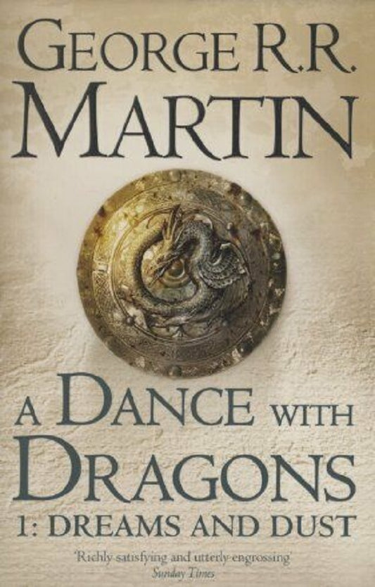 A Dance With Dragons. Part 1. Dreams and Dust / A Dance With Dragons. Part 1. Dreams and Dust Джордж Р. Р. Мартин 9780007466061-1