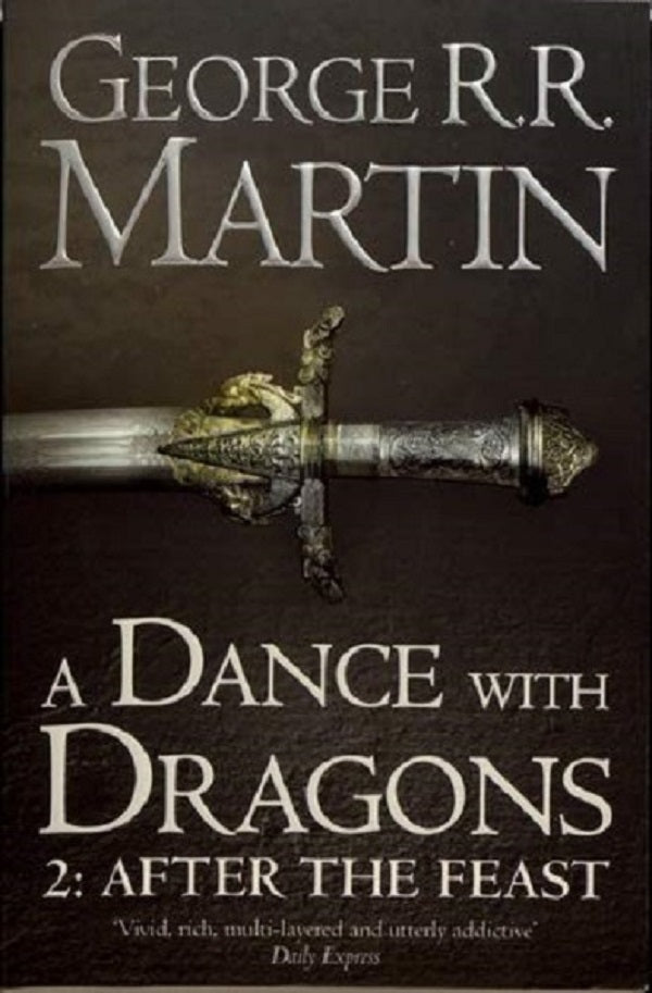A Dance With Dragons. Part 2. After the Feast / A Dance With Dragons. Part 2. After the Feast Джордж Р. Р. Мартин 9780007466078-1