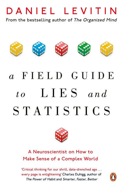 A Field Guide To Lies And Statistics Daniel Levitin / Дэниел Левитин 9780241974872-1