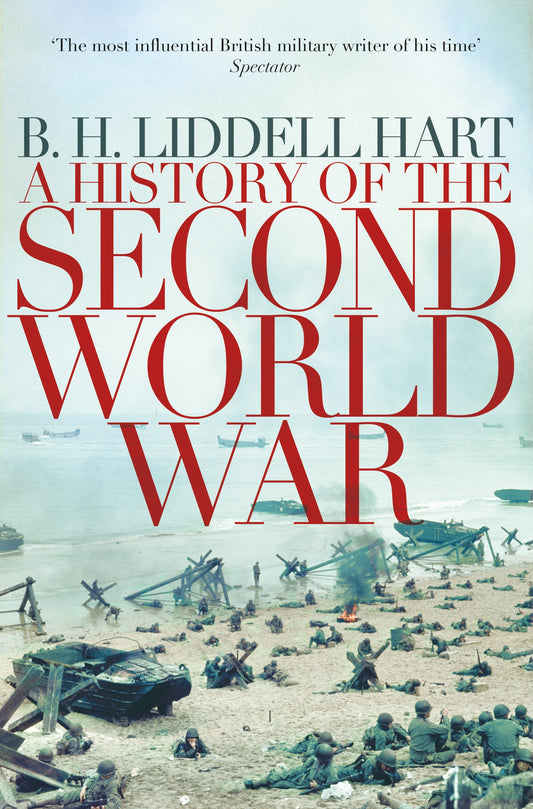A History Of The Second World War Basil Henry Liddell Hart / Бэзил Генри Лиддел Гарт 9781447266921-1
