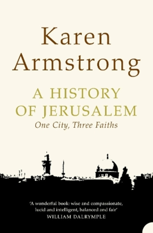 A History of Jerusalem: One City, Three Faiths / A History of Jerusalem: One City, Three Faiths Карен Армстронг 9780006383475-1