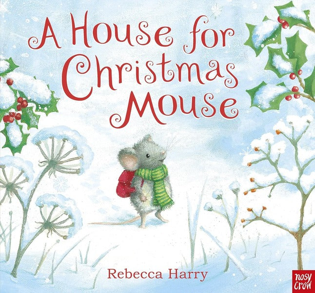 A House For Christmas Mouse Rebecca Harry / Ребекка Харри 9781839947360-1