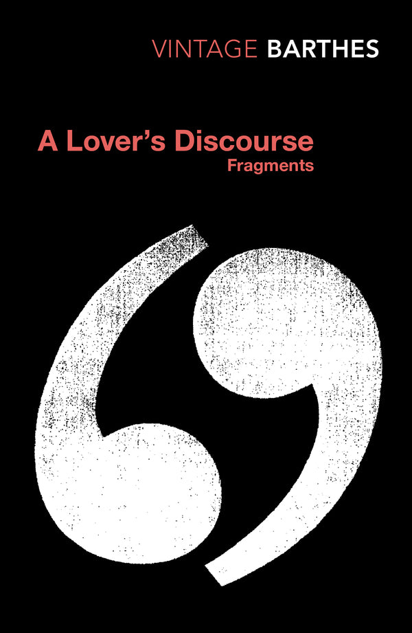 A Lover's Discourse / Author not specified 9780099437420-2