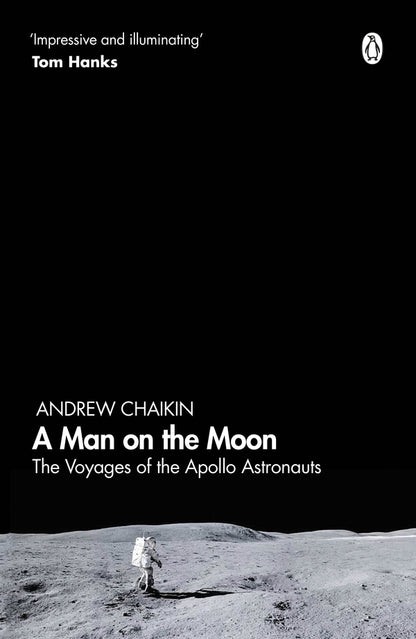 A Man on the Moon. The Voyages of the Apollo Astronauts / A Man on the Moon. The Voyages of the Apollo Astronauts Эндрю Чайкин 9780241363157-1