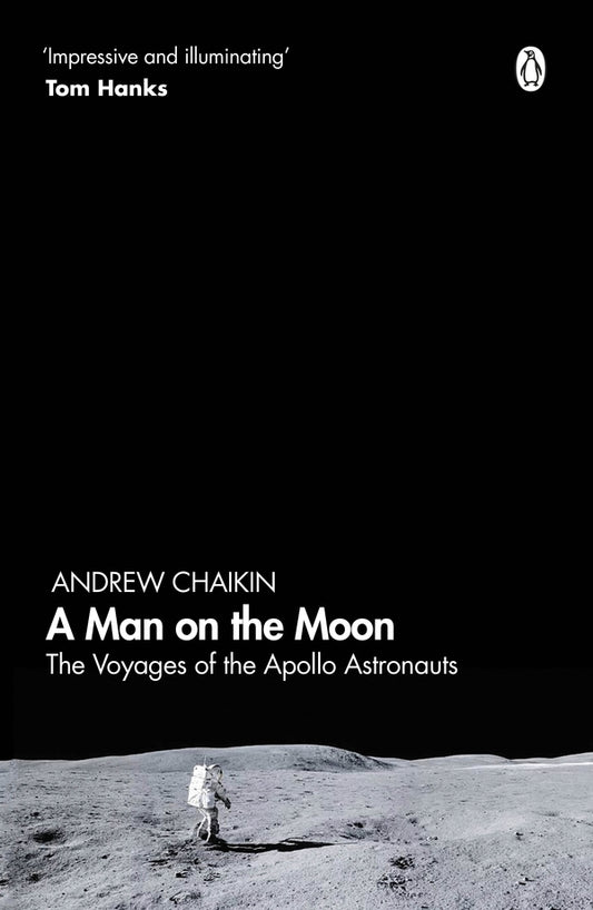A Man on the Moon. The Voyages of the Apollo Astronauts / A Man on the Moon. The Voyages of the Apollo Astronauts Эндрю Чайкин 9780241363157-1