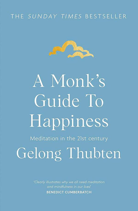 A Monk's Guide to Happiness / A Monk's Guide to Happiness Гелонг Тубтен 9781473696686-1