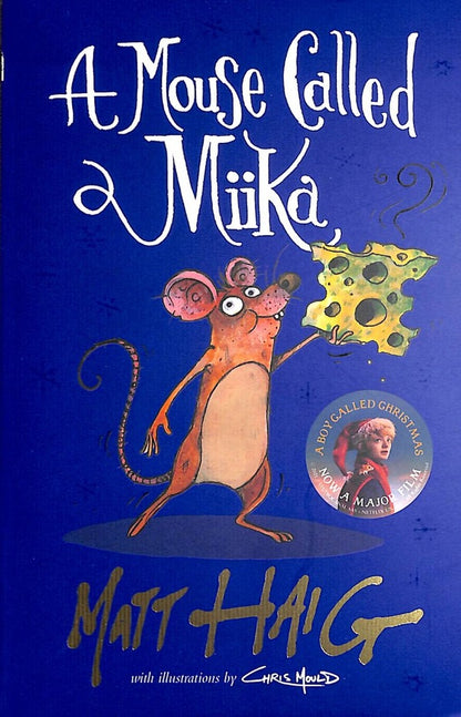 A Mouse Called Miika / A Mouse Called Miika Мэтт Хейг 978-1-83885-369-3-1