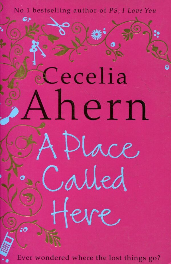 A Place Called Here / A Place Called Here Сесилия Ахерн 978-0-00-719891-7-2