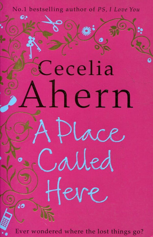 A Place Called Here / A Place Called Here Сесилия Ахерн 978-0-00-719891-7-2