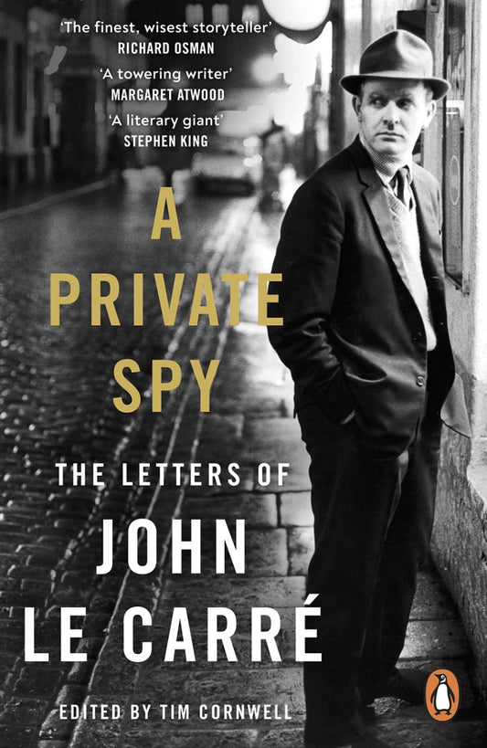A Private Spy. The Letters Of John Le Carré 1945-2020 John Le Carré / Джон Ле Карре 9780241994559-1