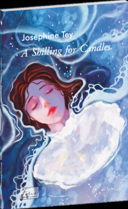 A Shilling For Candles Josephine Tay - Жозефина Тэй 9786178508395-2