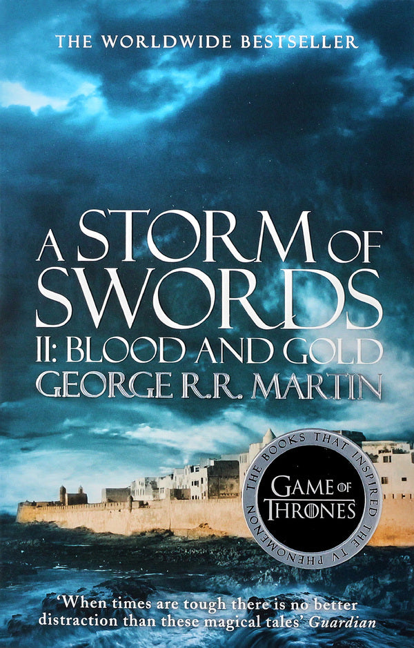 A Song of Ice and Fire. Book 3: A Storm of Swords. Part 2: Blood and Gold / A Song of Ice and Fire. Book 3: A Storm of Swords. Part 2: Blood and Gold Джордж Р. Р. Мартин 978-0-00-754826-2-4