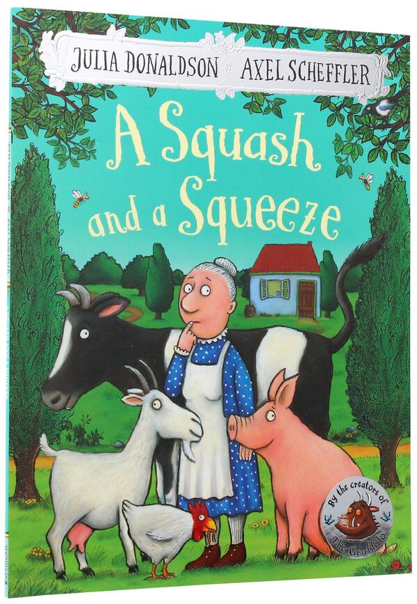 A Squash and a Squeeze / A Squash and a Squeeze Джулия Дональдсон 9781509804788-1
