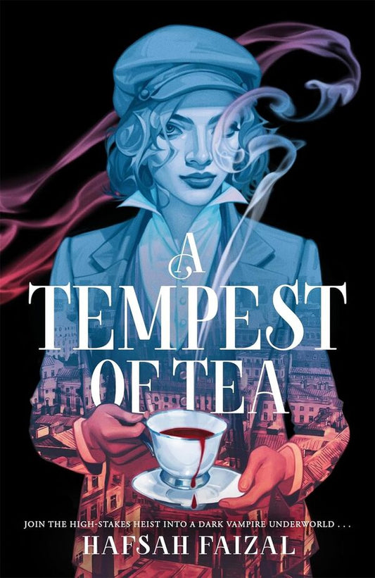 A Tempest of Tea / A Tempest of Tea Хафса Файзал 9781529098945-1