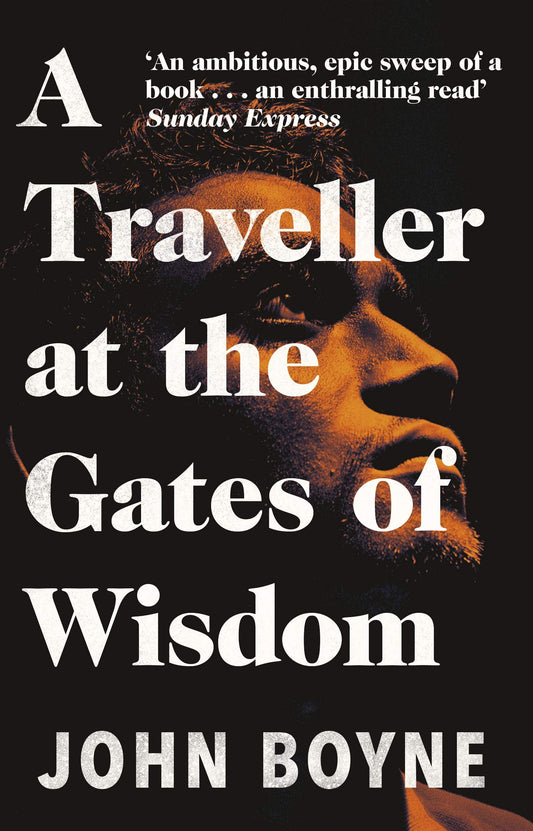 A Traveler At The Gates Of Wisdom John Boyne / Джон Бойн 9781784164188-1