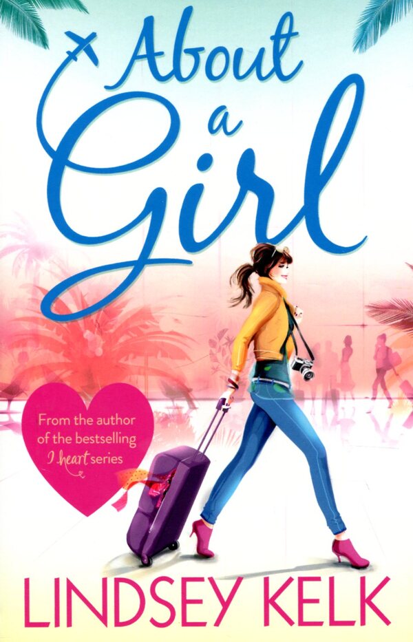 About a Girl / About a Girl Линдси Келк 978-0-00-749798-0-1