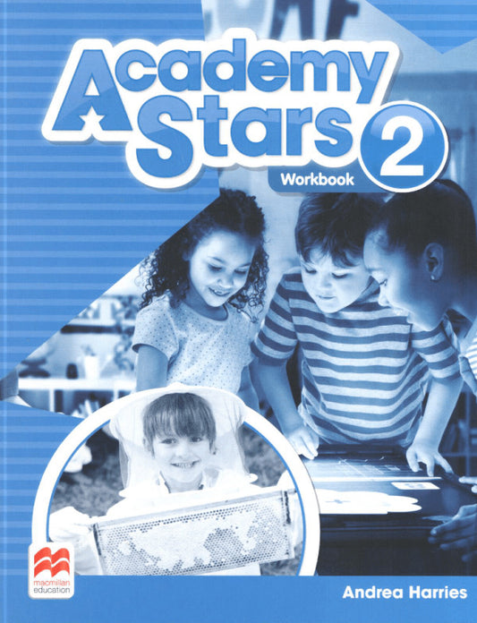 Academy Stars. Level 2. Workbook Andrea Harries / Андреа Харриес 9781380027467-1