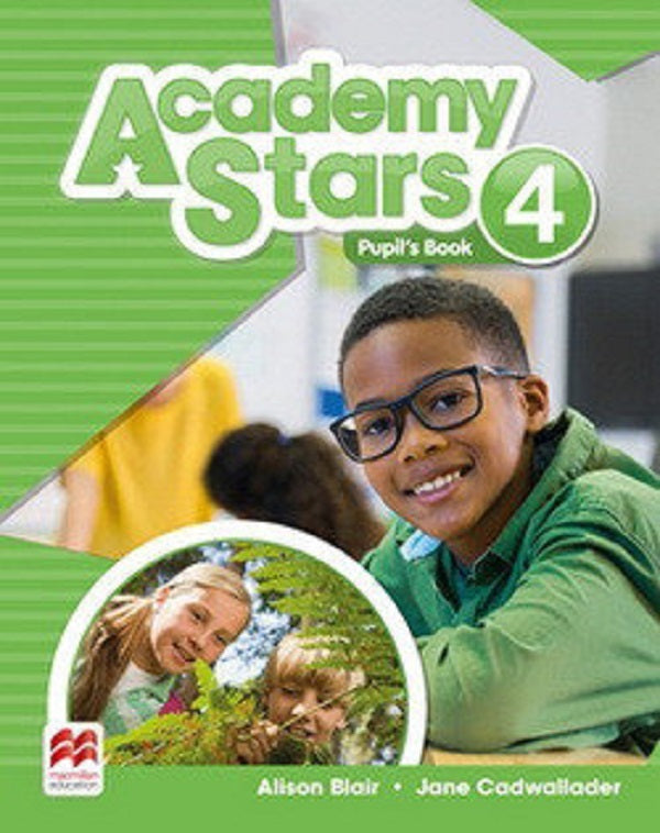 Academy Stars for Ukraine Level 4 Pupil’s Pack / Academy Stars for Ukraine Level 4 Pupil’s Pack Джейн Кэдволладер, Элисон Блэр 9781380025760-1